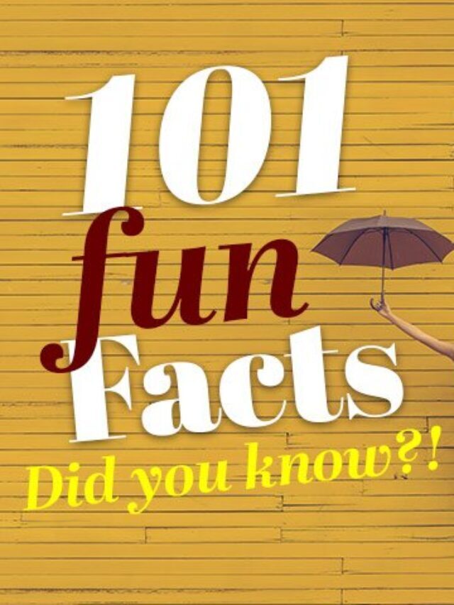 Top 100 amazing facts