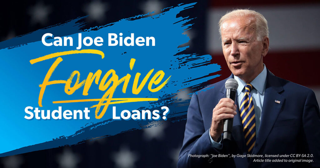 biden student loans biden student loan forgiveness Biden