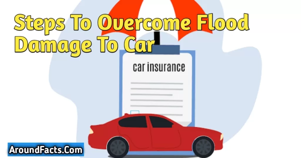 Flood-Proofing Your Car: Essential Insurance Insights and Damage Prevention Tips