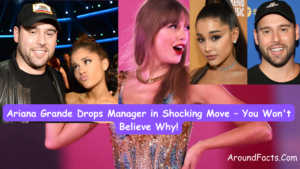 Read more about the article Ariana Grande Drops Manager in Shocking Move – You Won’t Believe Why?