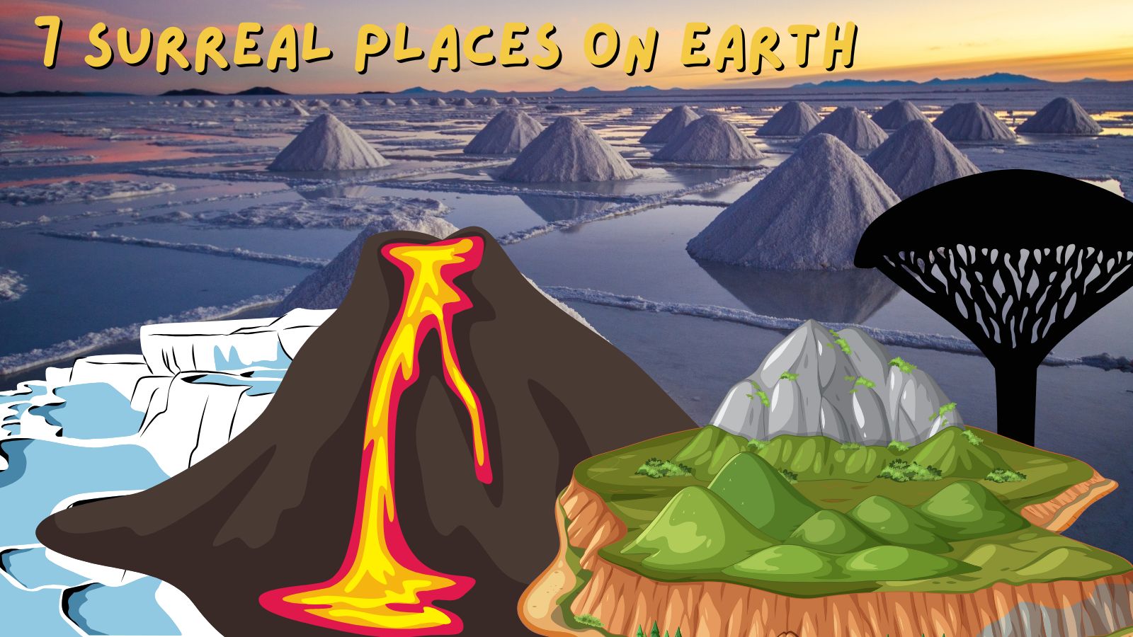 7 Surreal Travel Destinations